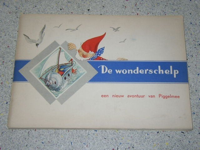 De Wonderschelp een nieuw avontuur van Piggelmee, Verzenden, Zo goed als nieuw, Plaatjesalbum