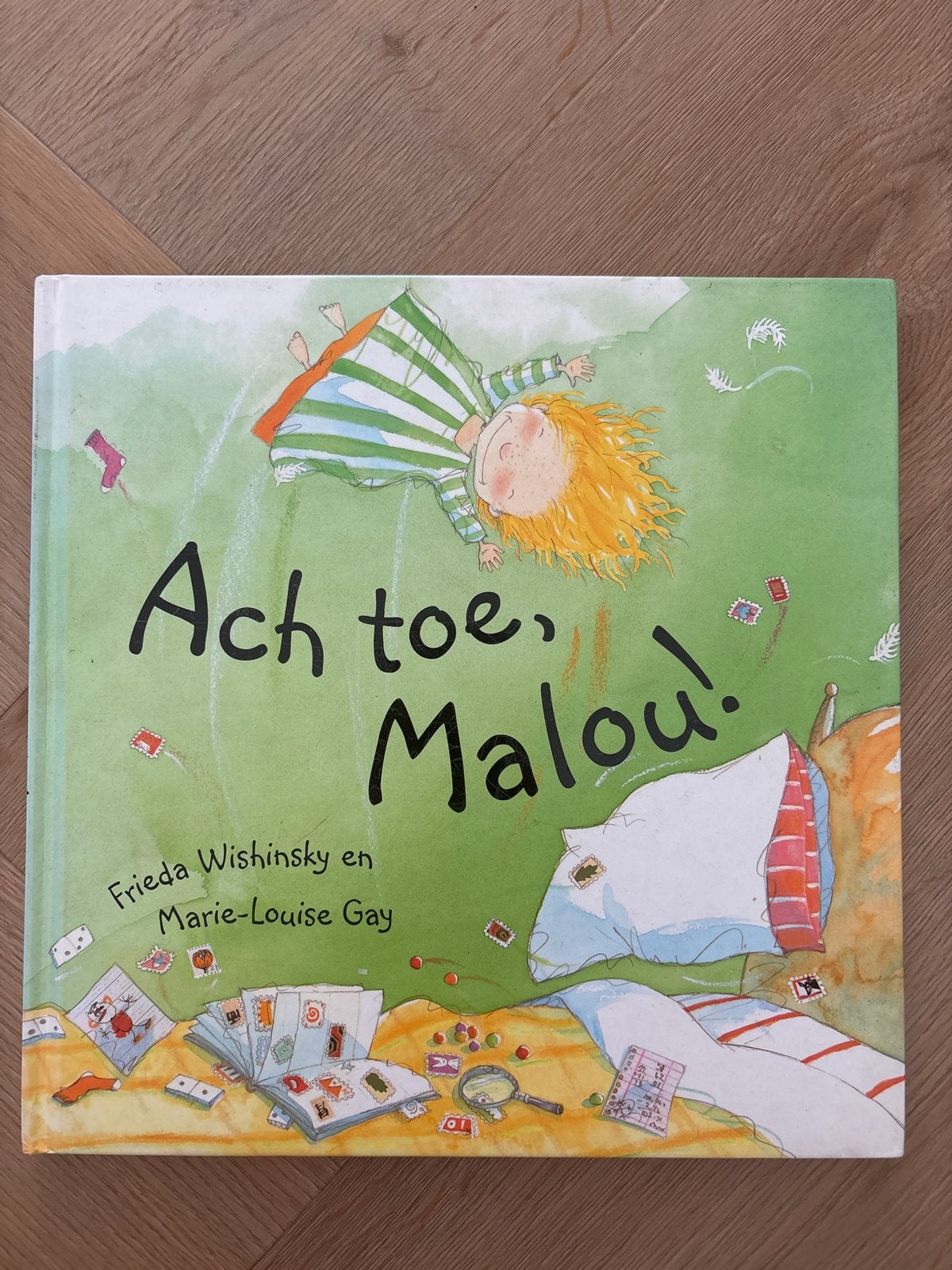 Ach toe, Malou! - Grappig prentenboek over broer en zus, Boeken, Ophalen of Verzenden, Zo goed als nieuw, Prentenboek