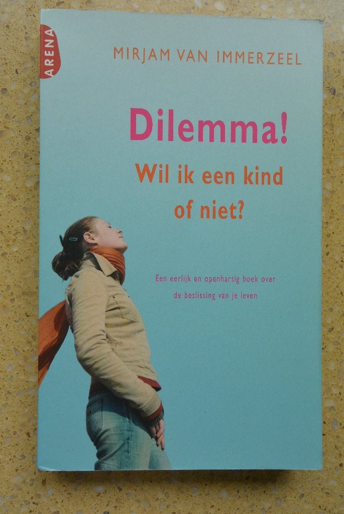 Dilemma! Wil ik een kind of niet? - Mirjam van Immerzeel, Gelezen, Zwangerschap en Bevalling, Ophalen of Verzenden, Mirjam van Immerzeel