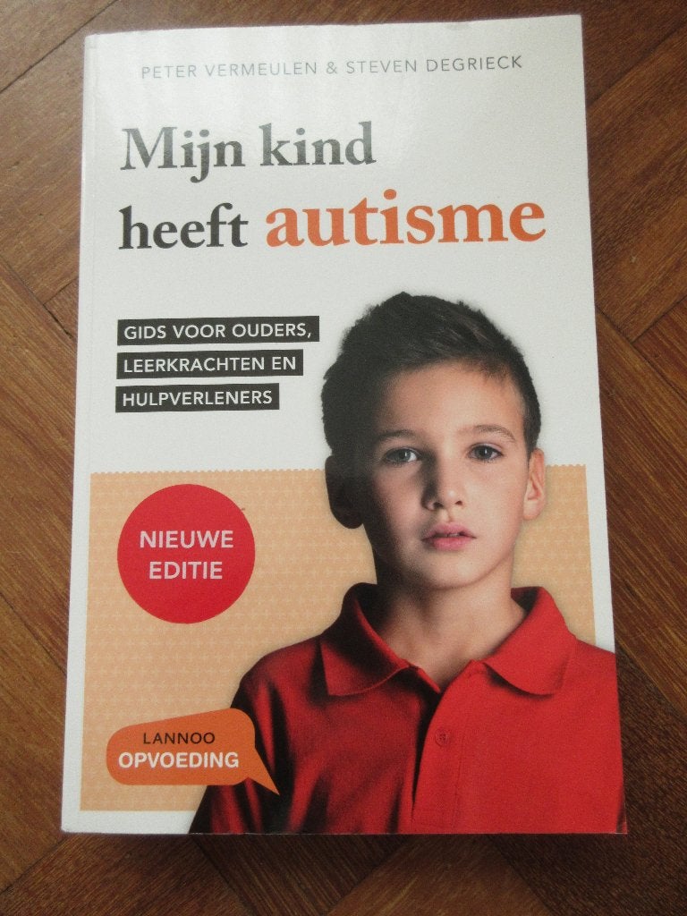 Mijn kind heeft autisme, Ophalen of Verzenden, Gelezen