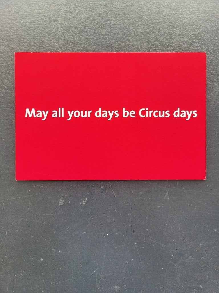Circus : ansichtkaart '' May all your days be circusdays'', Verzamelen, Ansichtkaarten | Themakaarten, Ophalen of Verzenden, 1980 tot heden