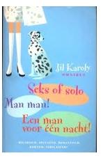 Jil Karoly Omnibus - Seks of Solo Man Man! Een man voor een, Ophalen of Verzenden, Zo goed als nieuw, Jill Mansell
