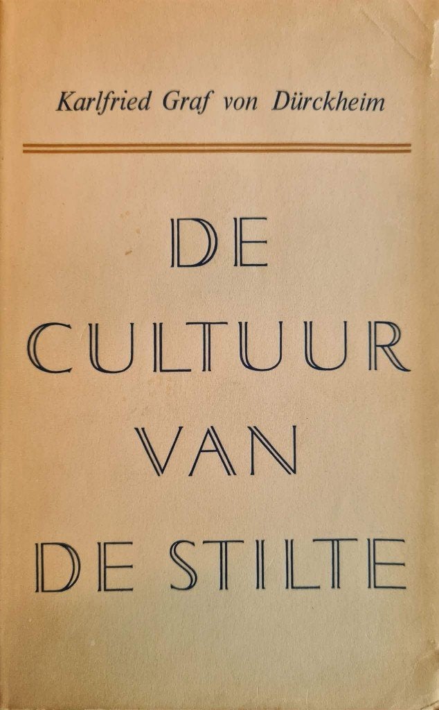 K. von Dürckheim - De cultuur van de stilte, Boeken, Ophalen of Verzenden, Gelezen, Spiritualiteit algemeen, Instructieboek