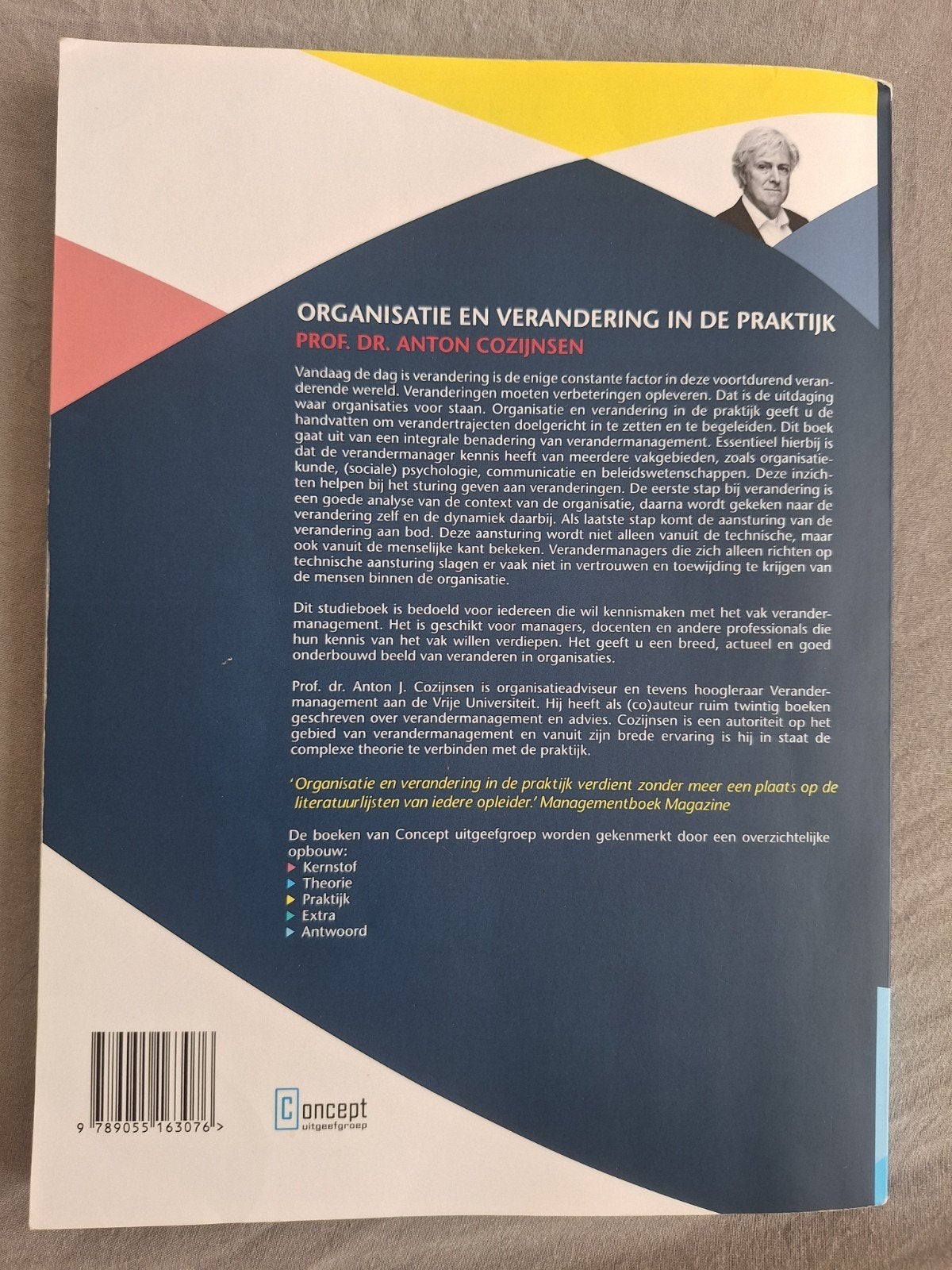 Organisatie en Verandering in de Praktijk, Boeken, Prof. Dr. Anton Cozijnsen, Zo goed als nieuw, Gamma, HBO