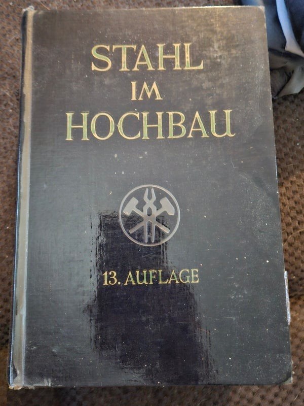 Boek: Stahl im Hochbau (13. Auflage, 1967) – Verlag Stahleis, Ophalen of Verzenden, Gelezen, Overige onderwerpen