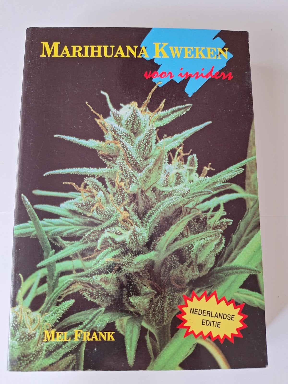 Marihuana Kweken voor Insiders - Mel Frank - 9789070102289, Verzenden, Gelezen, Overige onderwerpen, Mel Frank