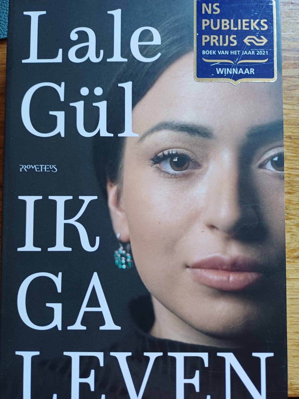 Lale Gül - Ik ga leven (NS Publieksprijs winnaar), Ophalen of Verzenden, Gelezen, Lale Gül, Nederland
