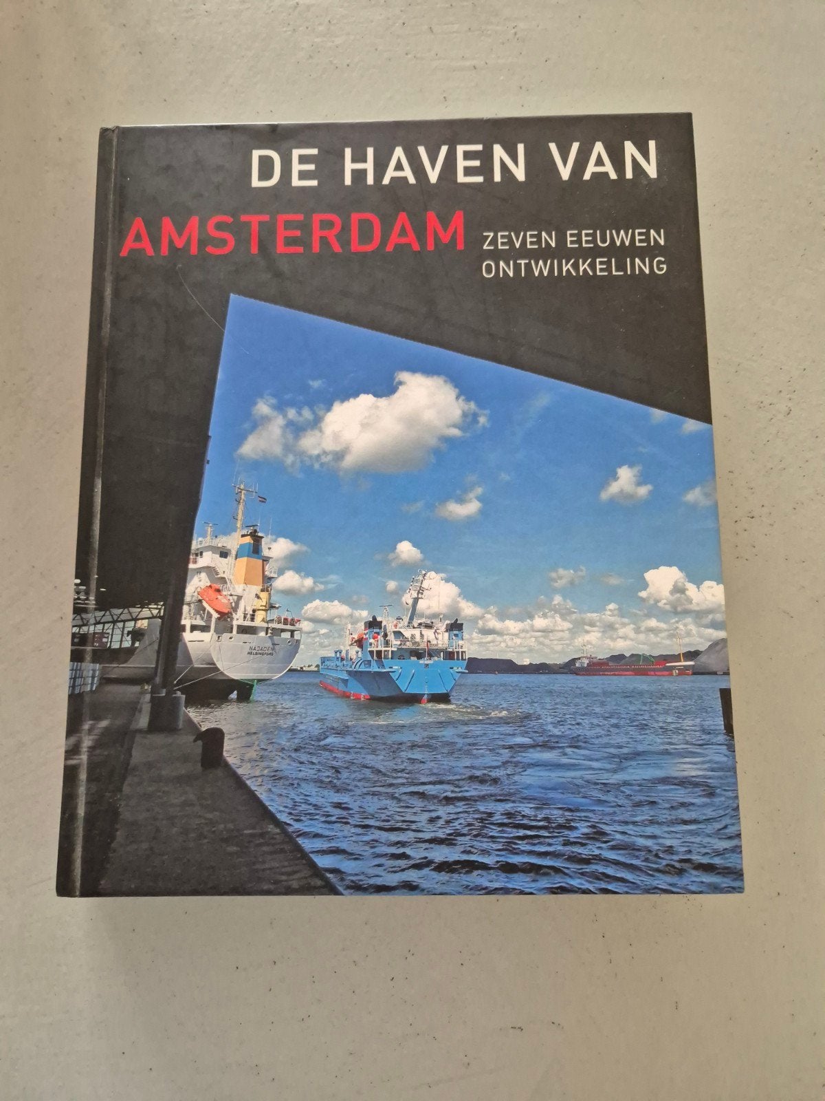 De Haven van Amsterdam: Zeven Eeuwen Ontwikkeling, Ophalen of Verzenden, 20e eeuw of later, Zo goed als nieuw, Onbekend