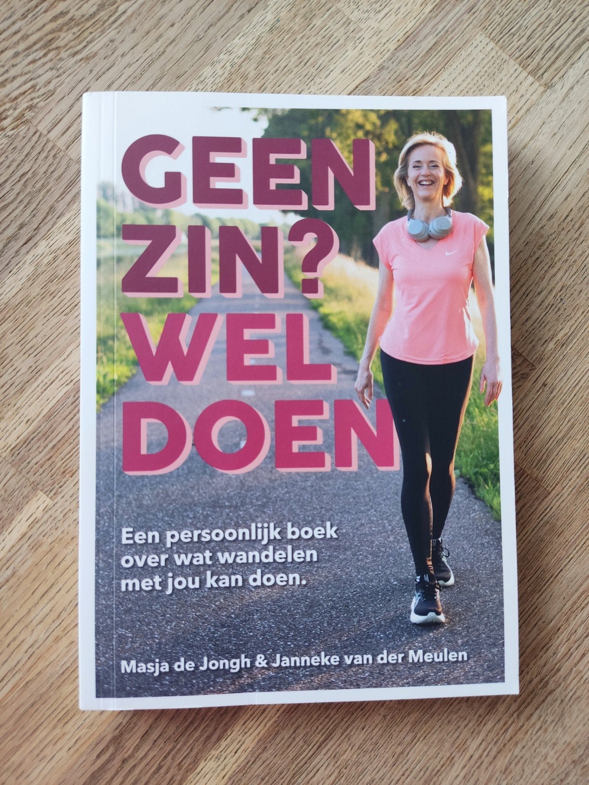GEEN ZIN? WEL DOEN, Masja de Jongh & Janneke van der Meulen., Ophalen of Verzenden, Nieuw, Masja de Jongh