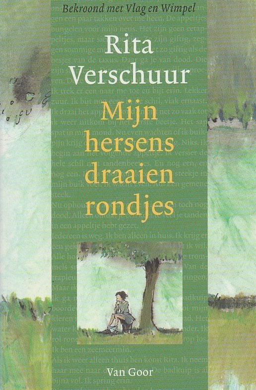 Mijn Hersens Draaien Rondjes Astrid Lindgren een herinnering, Ophalen of Verzenden, Zo goed als nieuw, 2x Rita Verschuur , Fictie