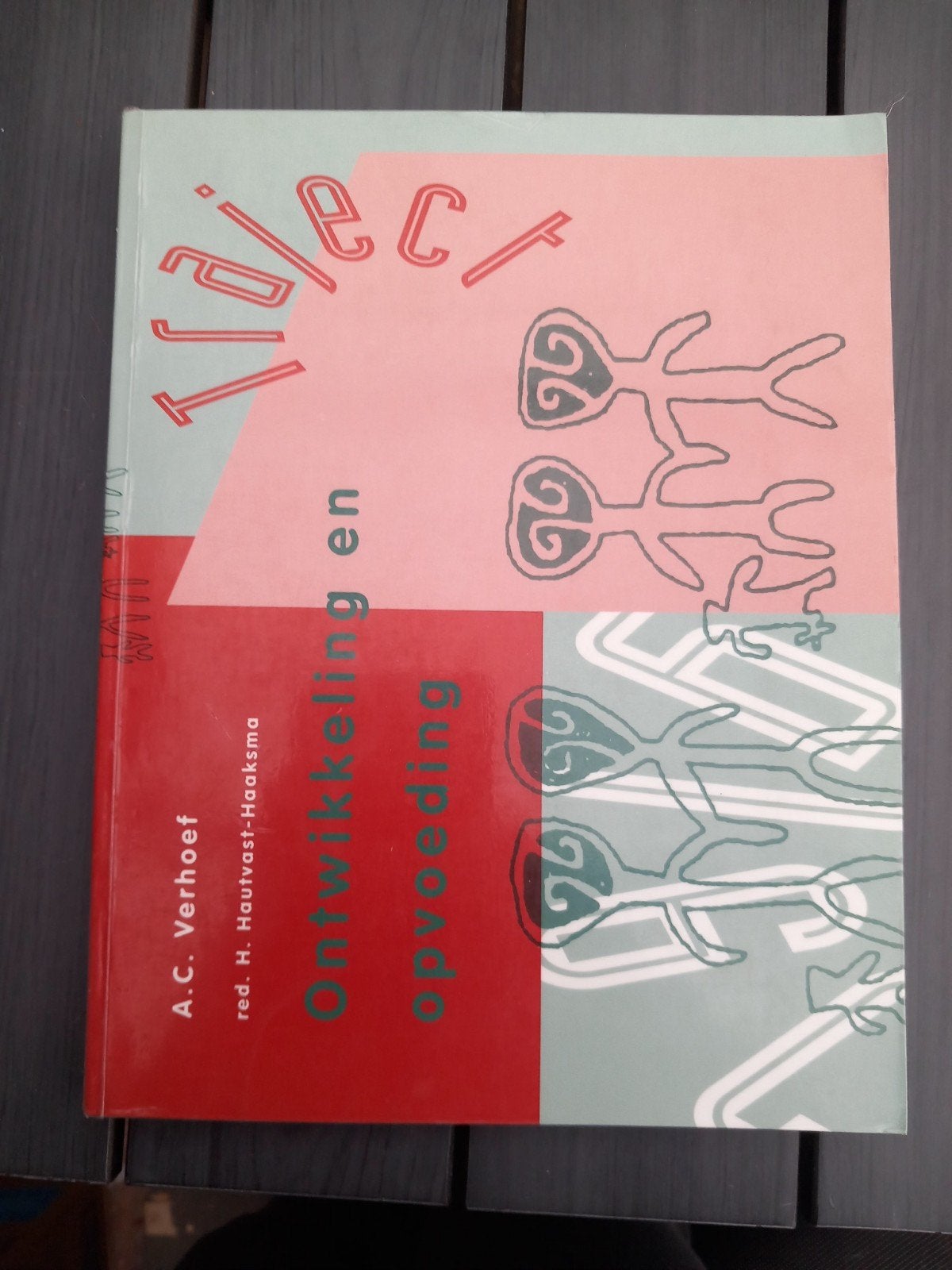 A.C. Verhoef - Ontwikkeling en opvoeding, Ophalen of Verzenden, Zo goed als nieuw, A.C. Verhoef, Nederlands