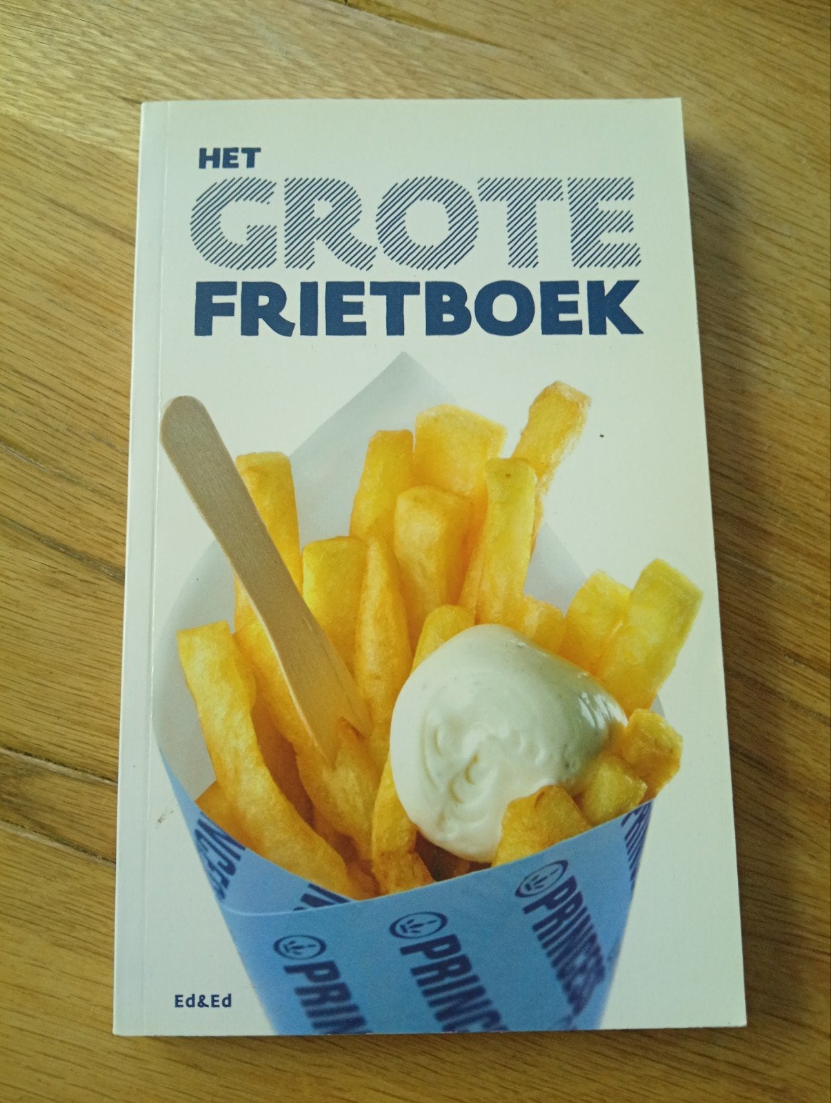 Het Grote Frietboek - Alles over friet en snacks, Hoofdgerechten, Ophalen of Verzenden, Zo goed als nieuw, Ellen Scholtens, Irene de Vette, Ed & Ed