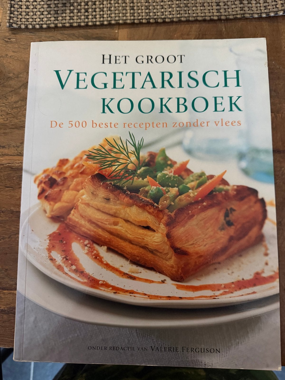 Het Groot Vegetarisch Kookboek - 500 recepten zonder vlees, Boeken, Voorgerechten en Soepen, Nieuw, Ophalen of Verzenden, Gezond koken