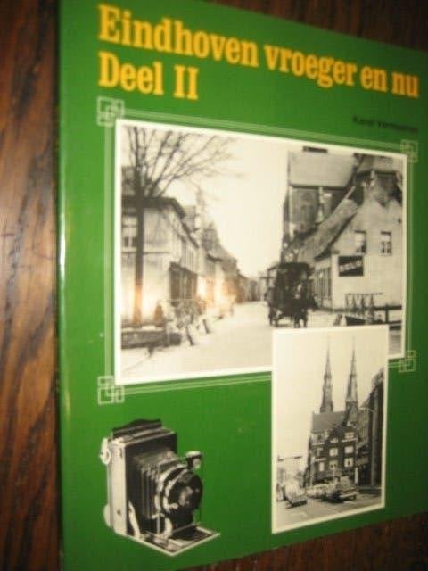 Karel vermeeren / eindhoven vroeger en nu deel 2, Ophalen of Verzenden, 20e eeuw of later, Zo goed als nieuw