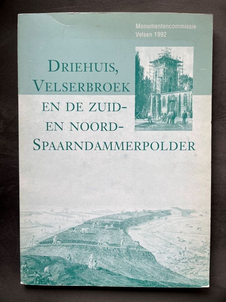 Driehuis, Velserbroek, Spaarndammerpolder, Boeken, Ophalen of Verzenden, Gelezen