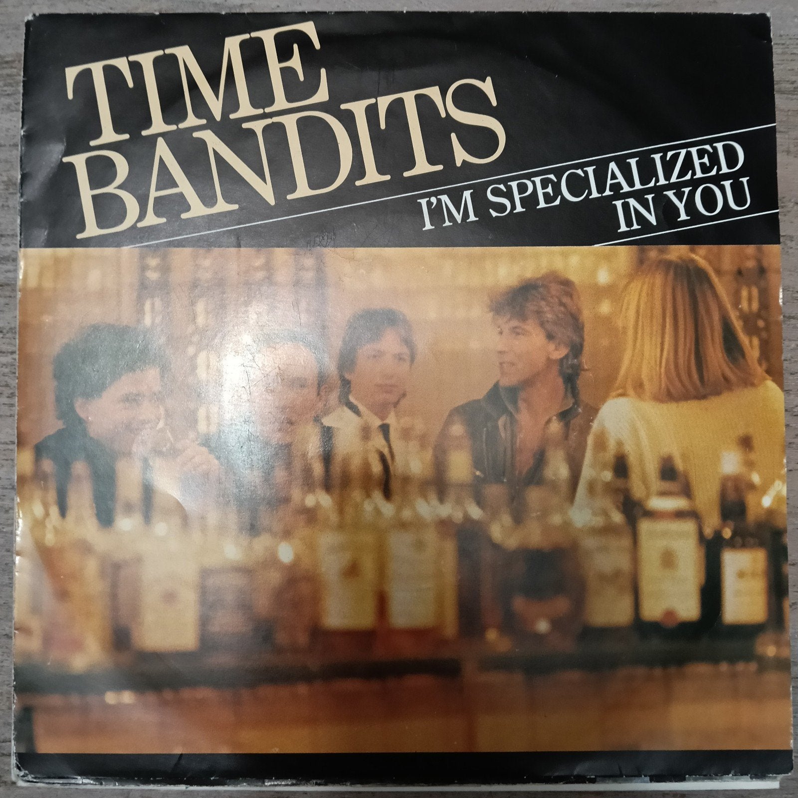 Time Bandits I'm specialized in you, Gebruikt, 7 inch, Single, Ophalen of Verzenden