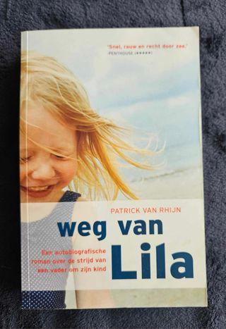 Patrick van Rhijn - Weg van Lila, Ophalen of Verzenden, Gelezen, Patrick van Rhijn