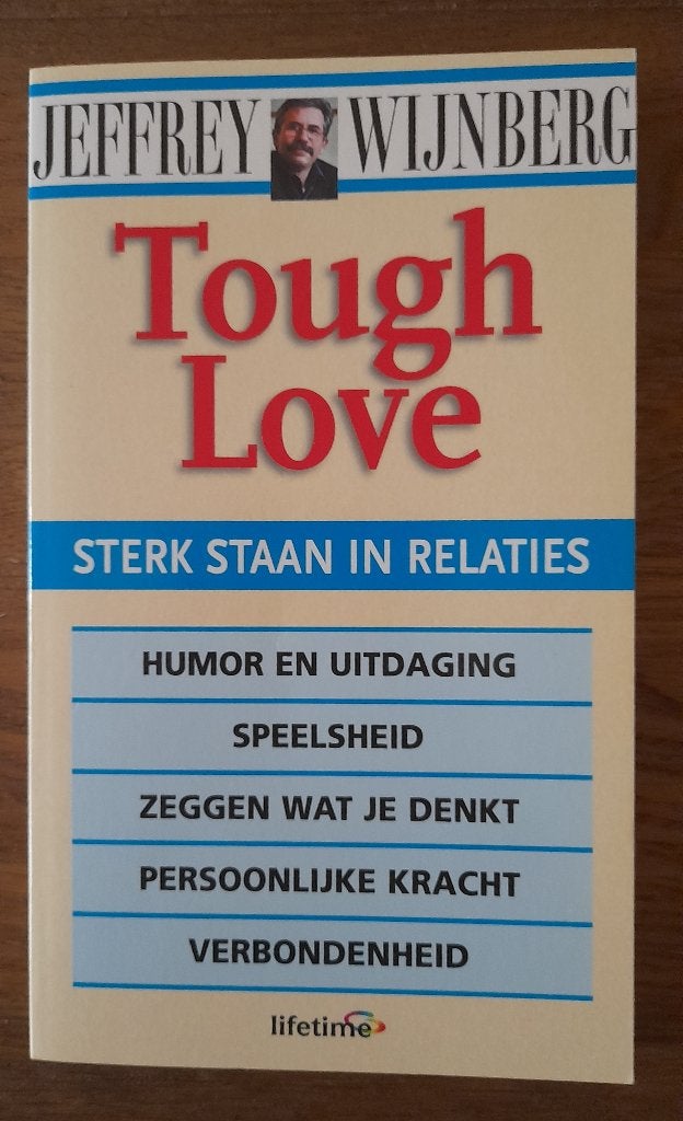 Jeffrey Wijnberg - Tough Love sterk staan in relaties, Ophalen of Verzenden, Gelezen, Sociale psychologie, Jeffrey Wijnberg