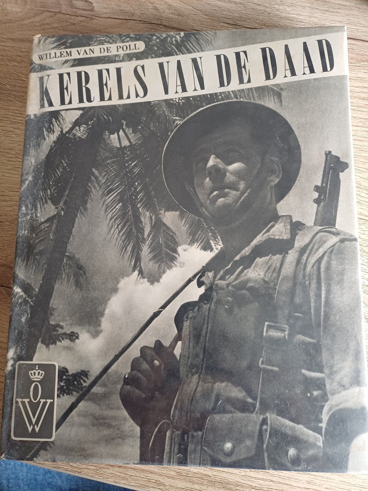 Kerels van de Daad - Willem van de Poll (Oorlogsverslag), Willem van de Poll, Ophalen of Verzenden, Zo goed als nieuw, 1945 tot heden
