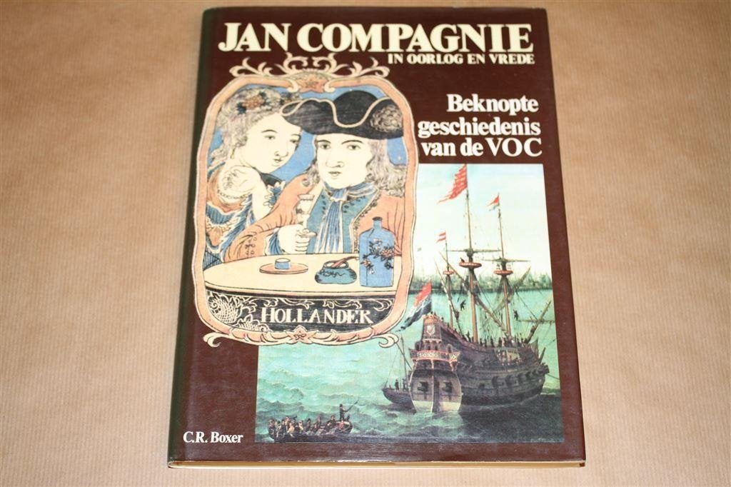 Jan Compagnie in oorlog en vrede. Gesch. van de VOC., Ophalen of Verzenden, Gelezen