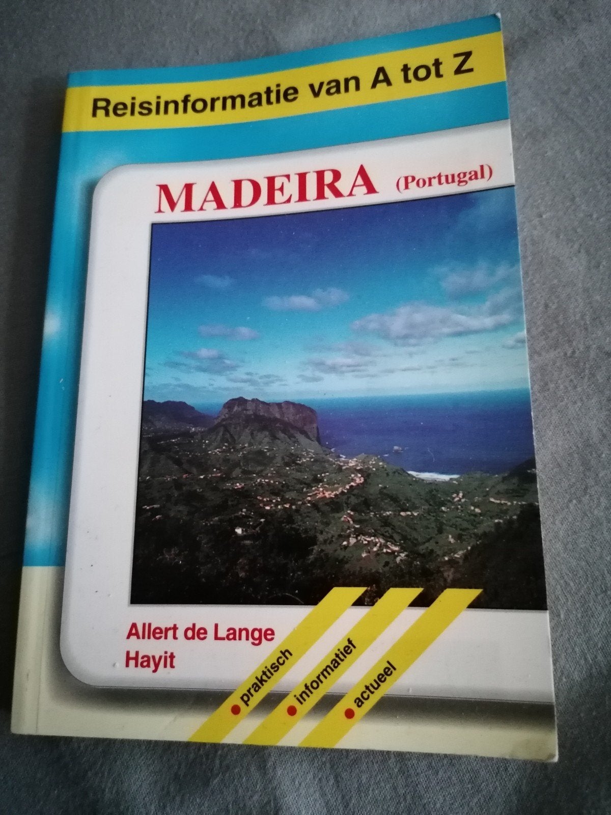 Reisgids Madeira (Portugal) - Allert de Lange Hayit, Boeken, Reisgidsen, Europa, Ophalen of Verzenden, Reisgids of -boek, Allert de Lange Hayit