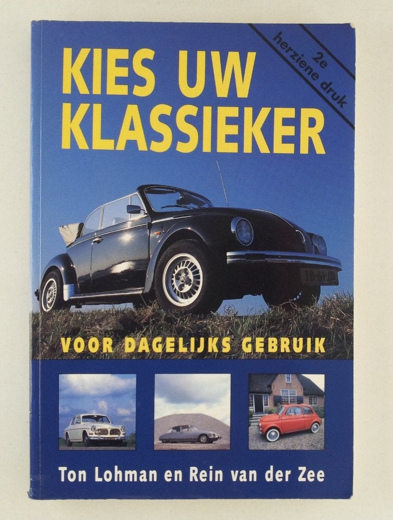 Lohman, Ton - Kies uw klassieker / Voor dagelijks gebruik, Verzenden, Gelezen, Algemeen