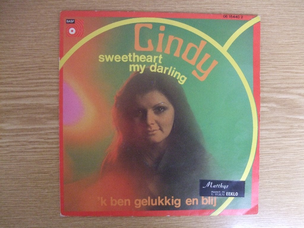 CINDY    SWEETHEART MY DARLING / 'K BEN GELUKKIG EN BLIJ, 7 inch, Ophalen of Verzenden, Zo goed als nieuw, Nederlandstalig