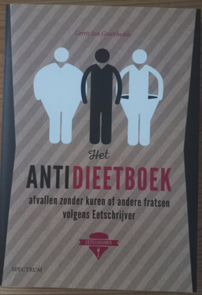 Het Antidieetboek - Gerrit Jan Groothedde, Ophalen of Verzenden, Zo goed als nieuw, Dieet en Voeding, Gerrit Jan Groothedde