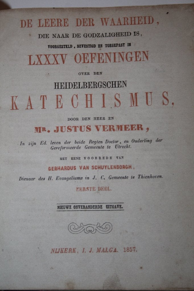 Justus Vermeer - Catechismusverklaring, deel 1 (1857), Ophalen of Verzenden, Gelezen, Christendom | Protestants