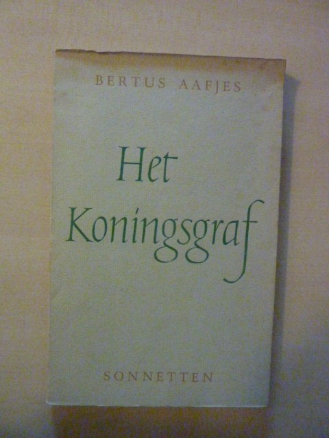 Bertus Aafjes - Het koningsgraf, Verzenden, Gelezen