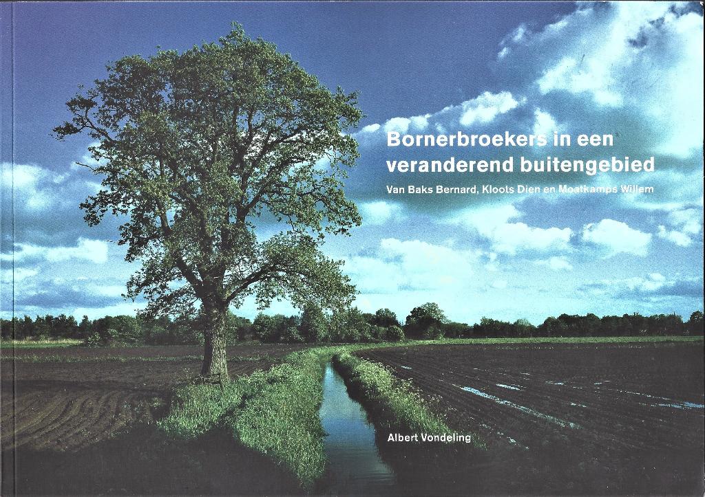 Vondeling - Bornerbroekers in een veranderd buitengebied, Ophalen of Verzenden, Nieuw