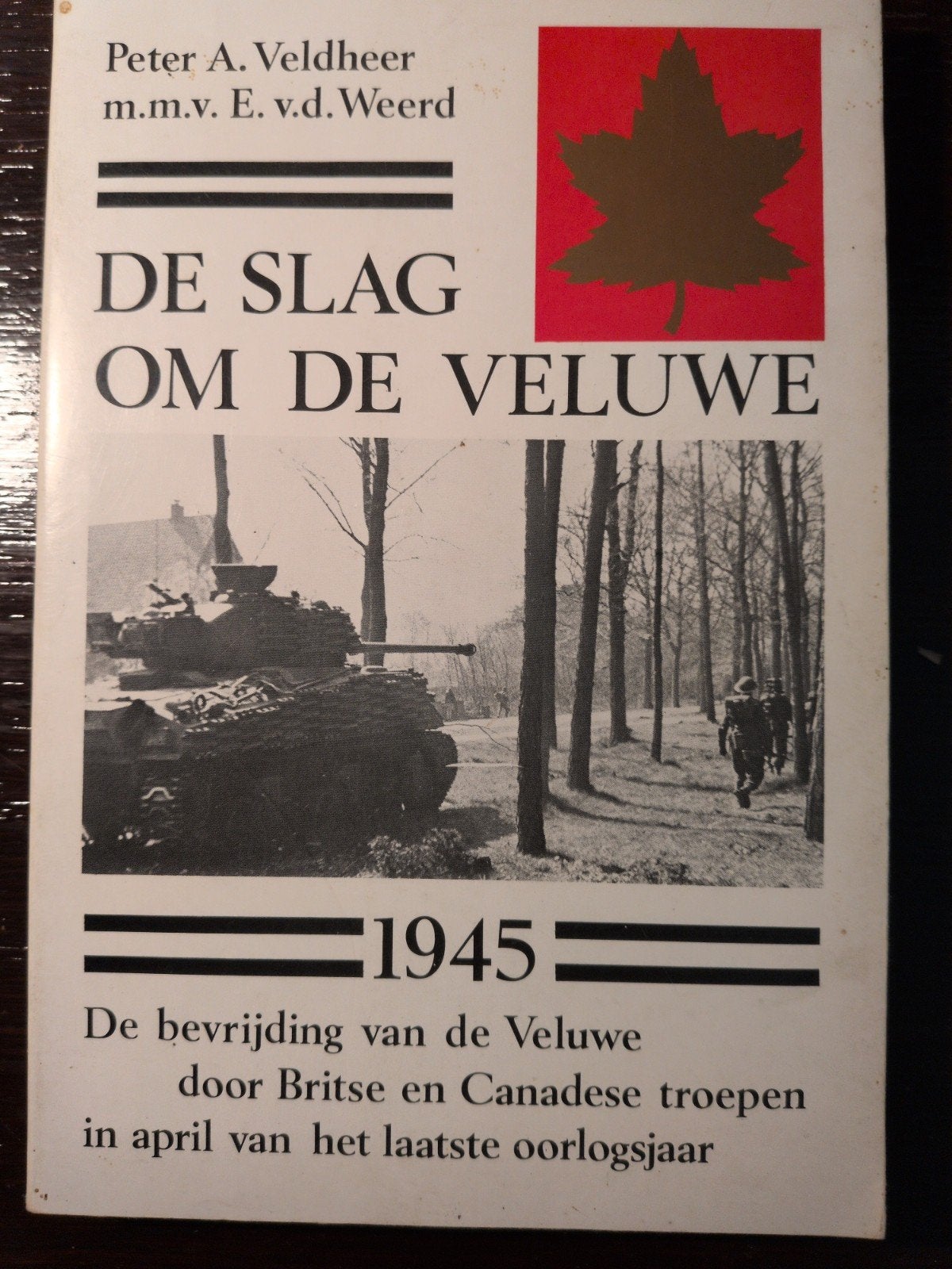 De slag om de Veluwe - Peter Veldheer e.a., Ophalen of Verzenden, Tweede Wereldoorlog