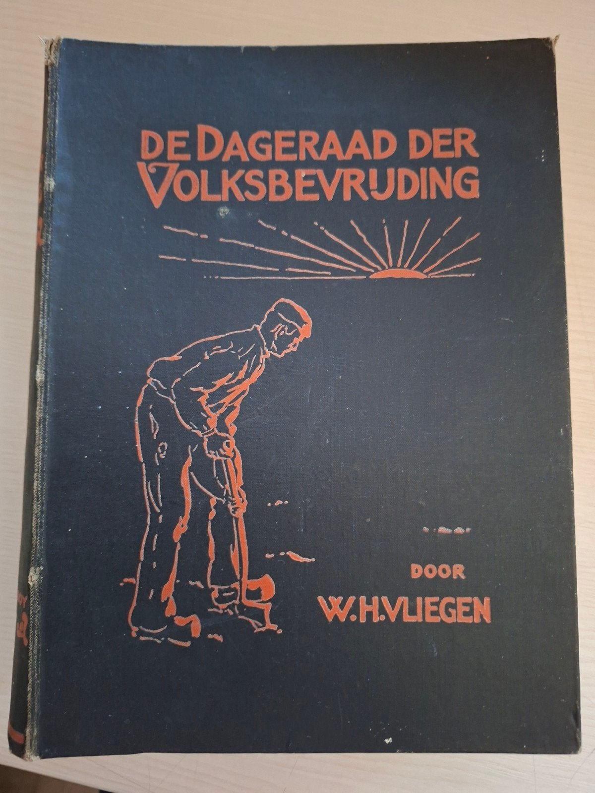 De Dageraad der Volksbevrijding - W.H. Vliegen (1905), Ophalen of Verzenden, Gelezen, W.H. Vliegen, Nederland