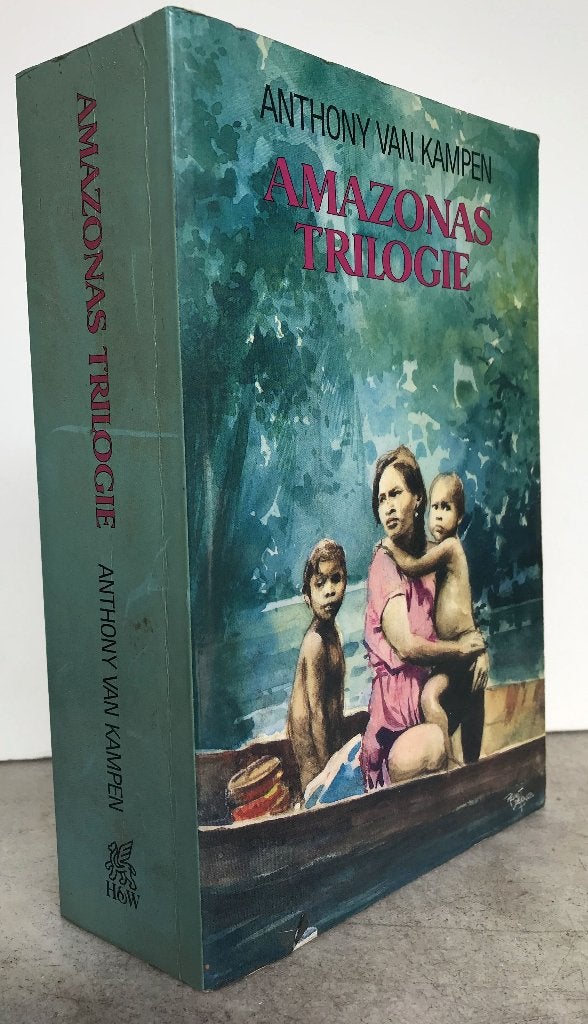 Kampen, Anthony van - Amazonas trilogie (1988), Ophalen of Verzenden, Zo goed als nieuw