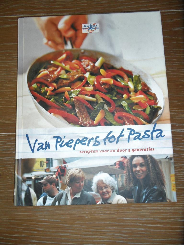 In nieuwstaat: Van Piepers tot Pasta (Blue Band - 75 jaar), Boeken, Kookboeken, Ophalen of Verzenden, Zo goed als nieuw, Blue Band