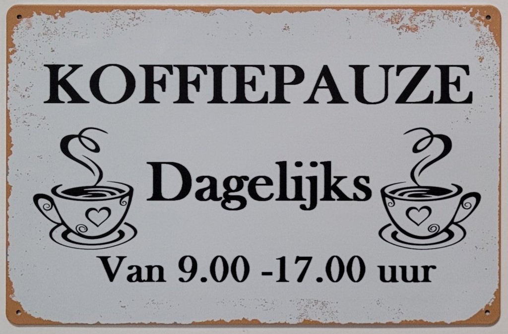 Koffie pauze dagelijks 9 tot 5 reclamebord van metaal deco, Ophalen of Verzenden, Nieuw, Auto's