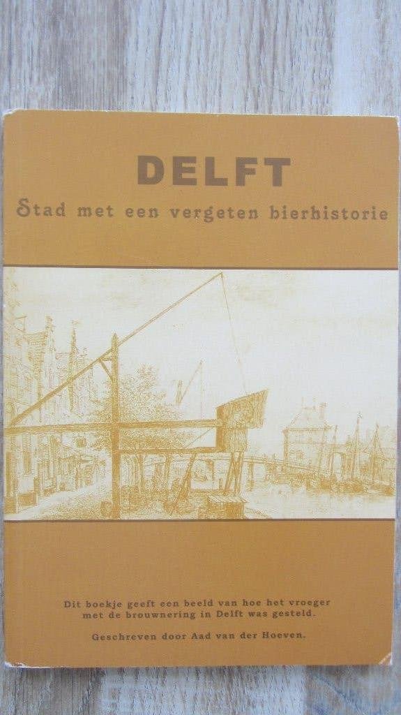 Delft, stad met een vergeten bierhistorie, Ophalen of Verzenden, Zo goed als nieuw