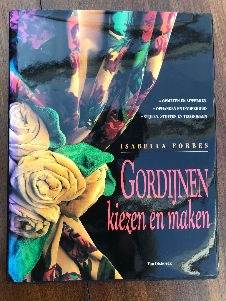 Gordijnen Kiezen en Maken - Isabella Forbes, Gelezen, Isabella Forbes, Ophalen of Verzenden, Overige onderwerpen