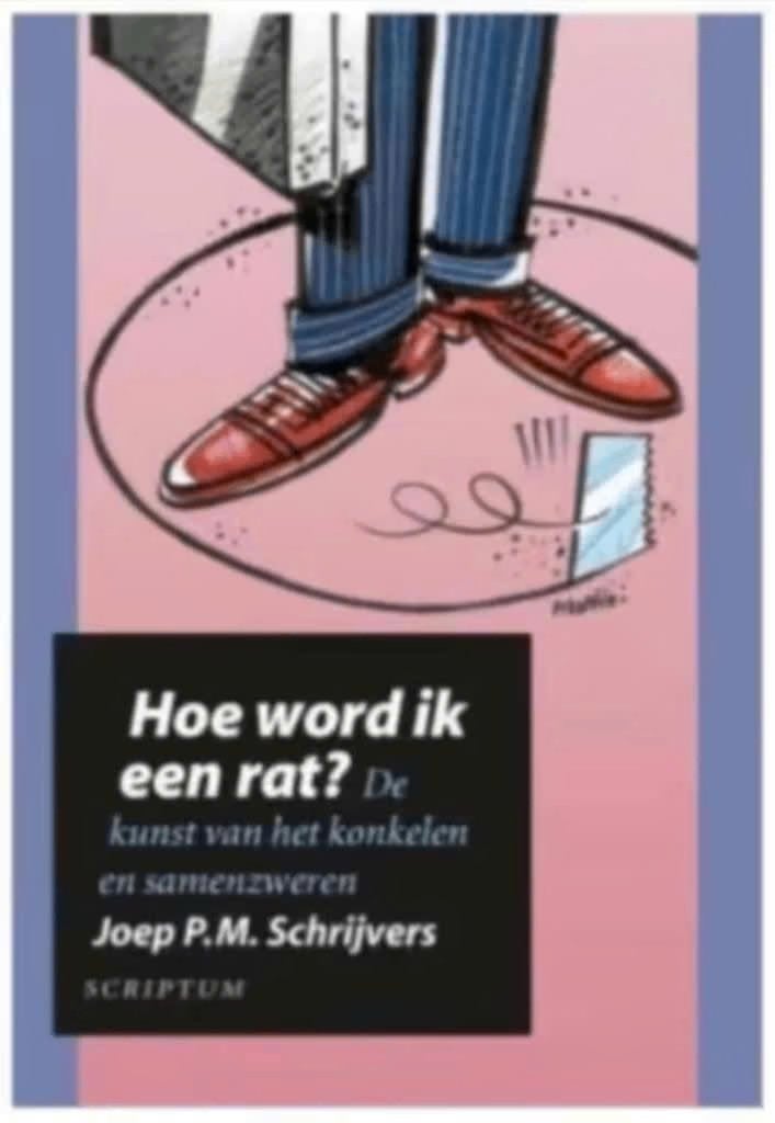Hoe word ik een rat? (De kunst van konkelen en samenzweren), Boeken, Ophalen of Verzenden, Zo goed als nieuw, Management