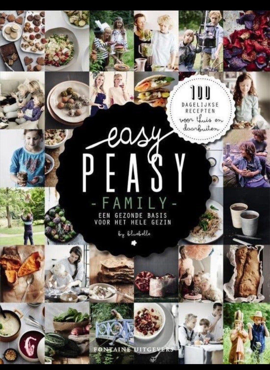 Easy peasy family - Claire van den Heuvel

een gezonde basis, Verzenden, Zo goed als nieuw, Nederland en België