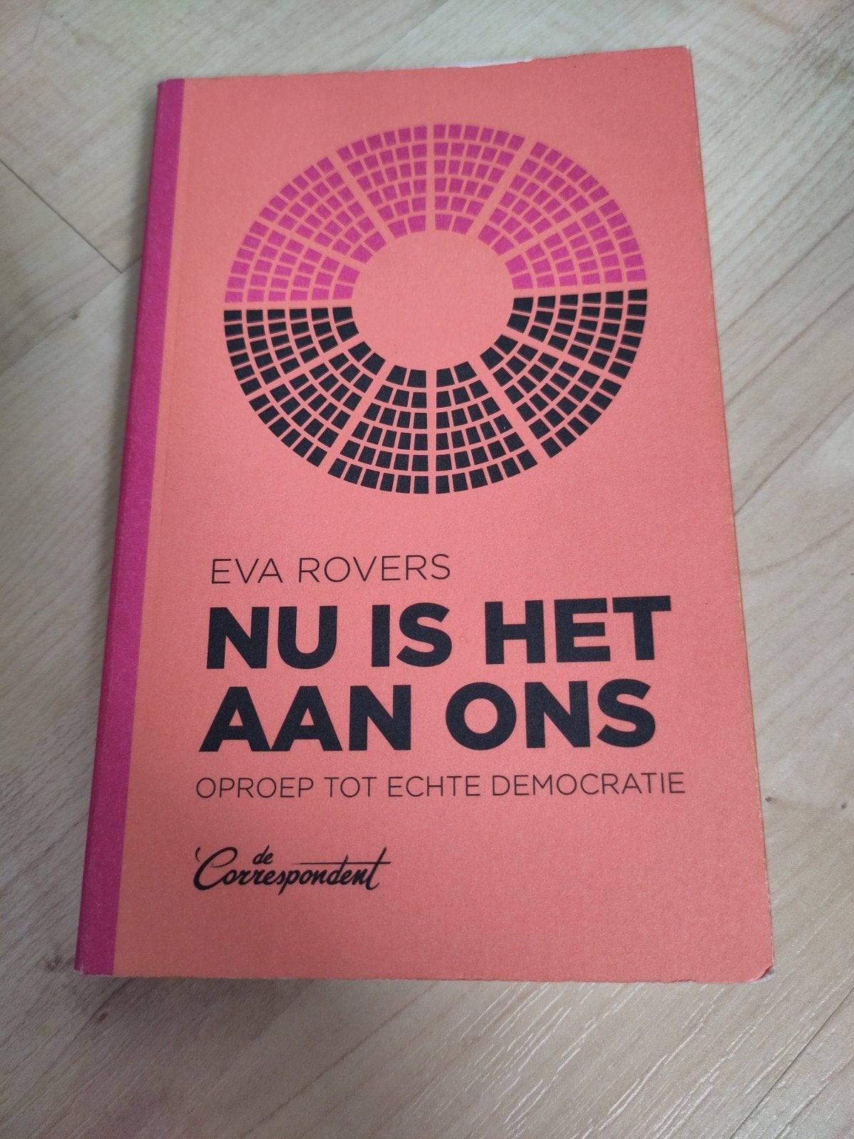 Nu is het aan ons - Oproep tot echte democratie, Boeken, Gelezen, Ophalen of Verzenden, Eva Rovers, Politiek en Staatkunde