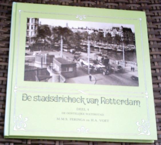 De stadsdriehoek van Rotterdam deel 4. Feringa en Voet., Ophalen of Verzenden, Zo goed als nieuw