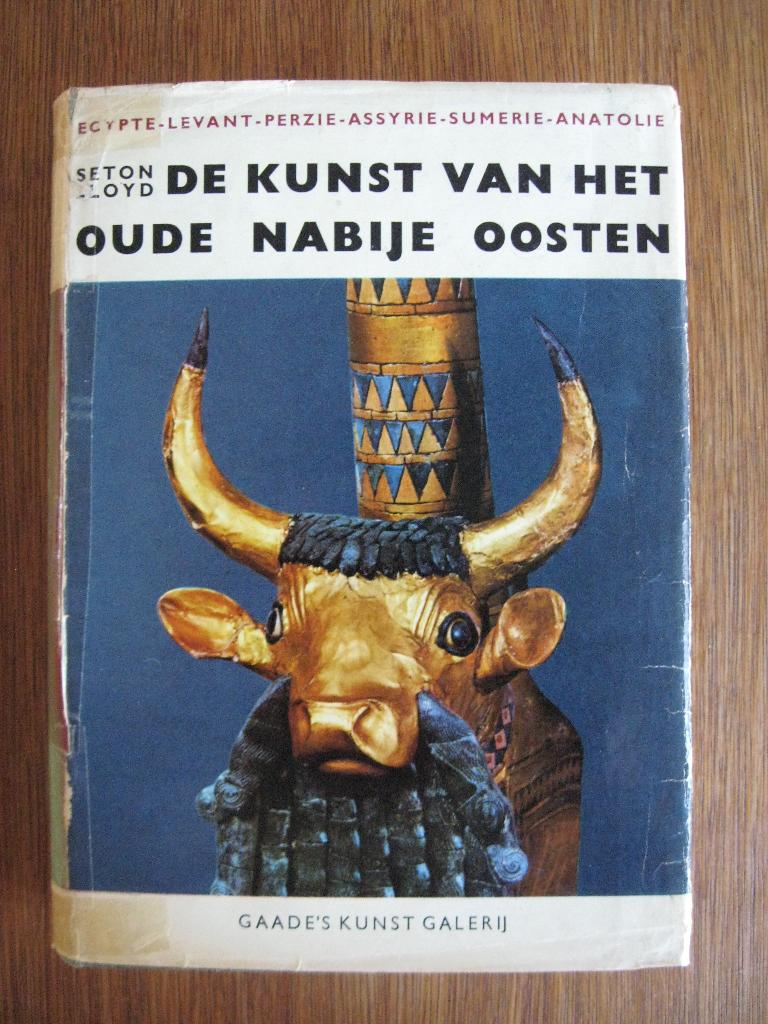 De kunst van het oude Nabije Oosten - Seton LLoyd, Boeken, Ophalen of Verzenden, Gelezen, Overige onderwerpen