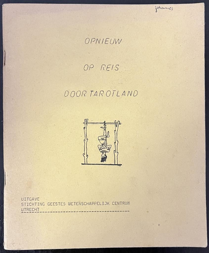 Opnieuw op Reis door Tarotland, Gelezen, Achtergrond en Informatie, Tarot of Kaarten leggen, Stichting Geestes Wetenschappelijk Centrum