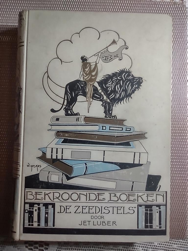 De Zeedistels. Van Jet Lumer. Kaft van kunstenaar W. Heskes, Ophalen of Verzenden, Gelezen, Jet Lumer.