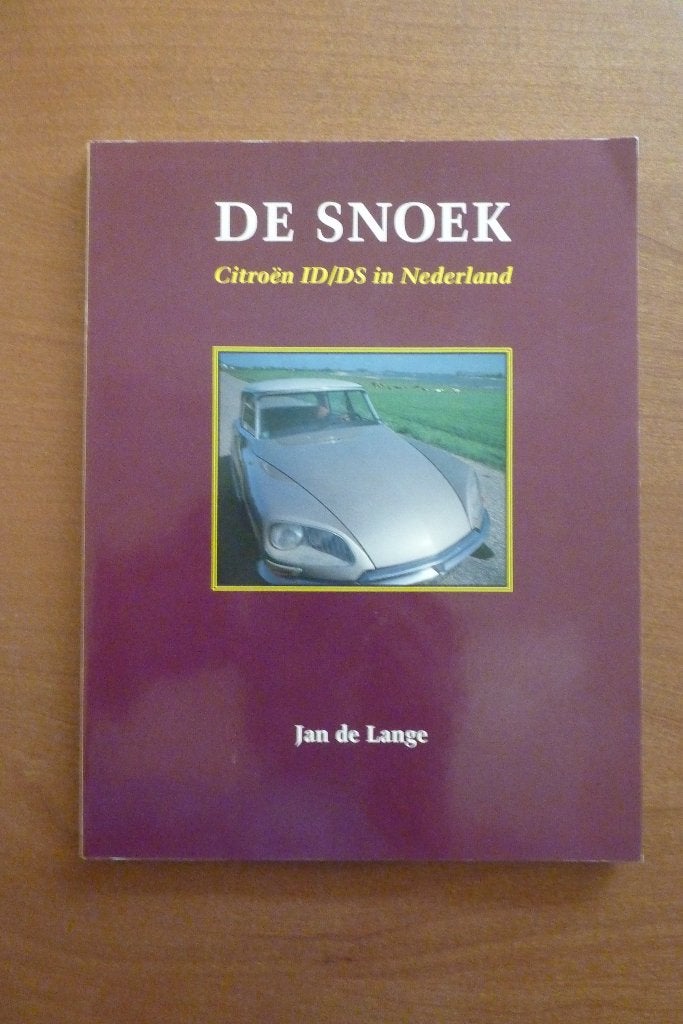 De Snoek, Citroën ID/DS in Nederland - Jan de Lange, Ophalen of Verzenden, Gelezen, Citroën