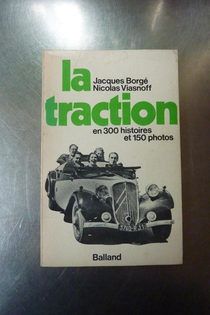 Borgé Jacques / Viasnoff Nicolas - La Traction, Ophalen of Verzenden, Gelezen, Citroën