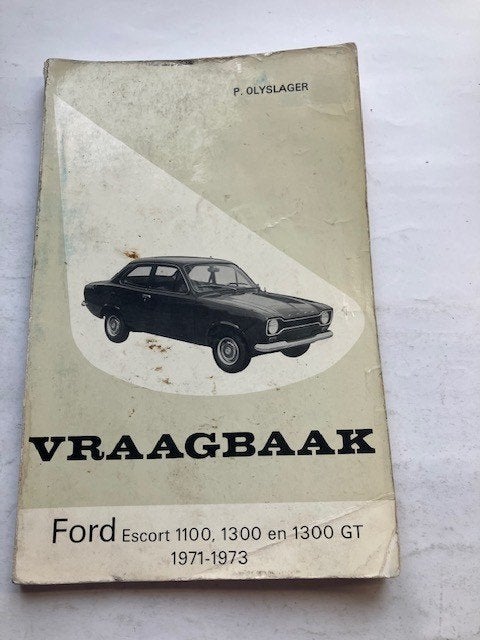 Vraagbaak Ford Escort 1100, 1300, 1300 GT (1971-1973)  NL, Ophalen of Verzenden