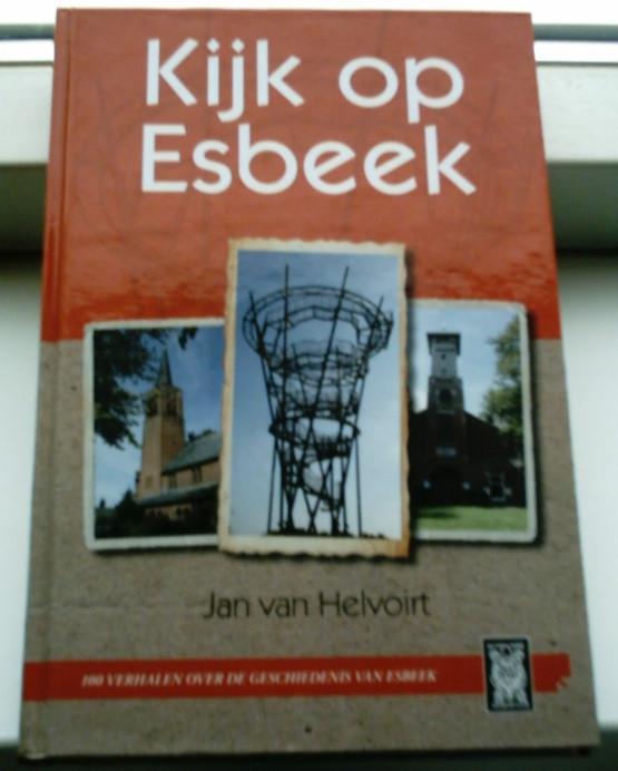 Kijk op Esbeek, Jan van Helvoirt, ISBN 9789077747452., Ophalen of Verzenden, Zo goed als nieuw