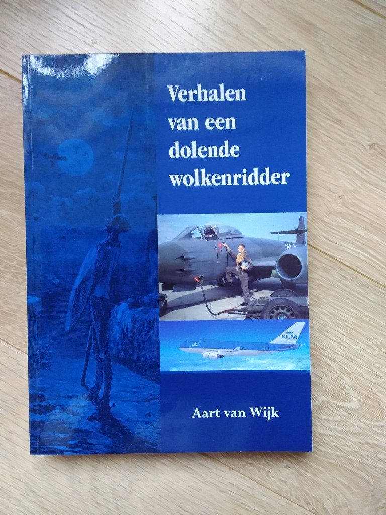 Aart van Wijk - Verhalen van een dolende wolkenridder, Boeken, Ophalen of Verzenden, Zo goed als nieuw, Aart van Wijk, Vliegtuig